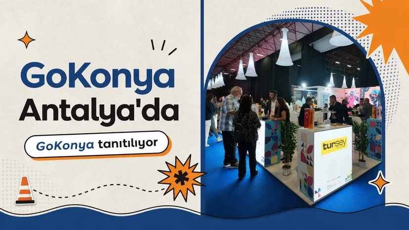 Konya, GoKonya ile Uluslararası Antalya Turizm Fuarı’nda haberi için üretilen kapak görseli