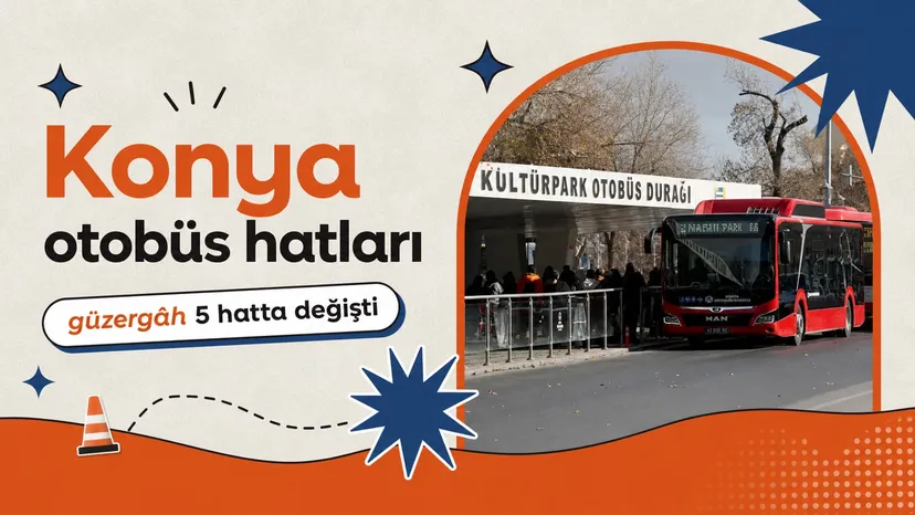 Konya’da 5 otobüs hattına geçici güzergâh değişikliği haberi için üretilen kapak görseli