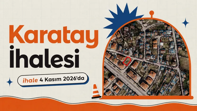 Karatay’da 19 taşınmaz 4 Kasım’da ihalede: 1,44 milyon TL’den başlıyor haberi için üretilen kapak görseli