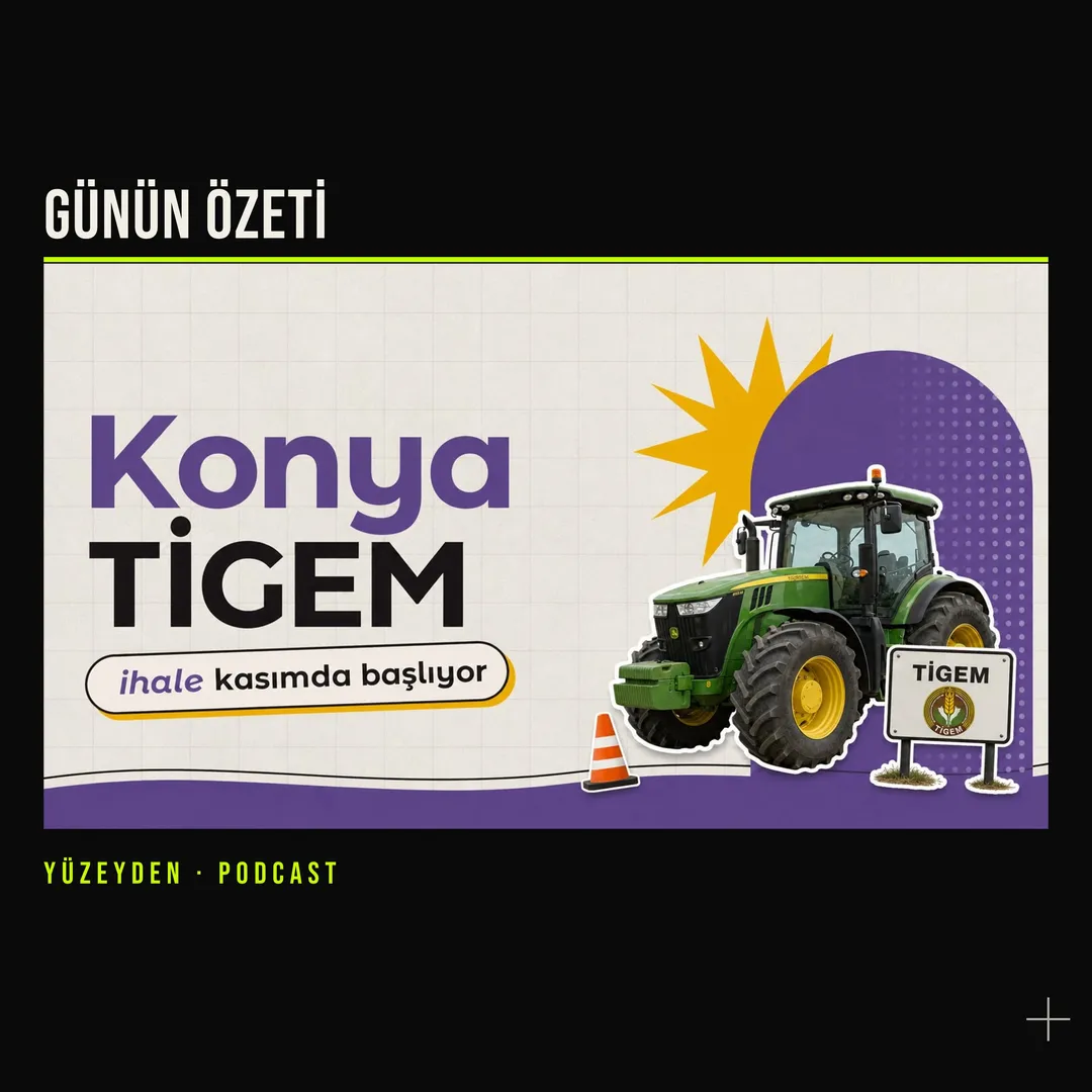 Konya’da 14 Bin 500 Ton Buğday ve Narenciyenin Açık Artırma Şöleni podcast bölümü kapağı