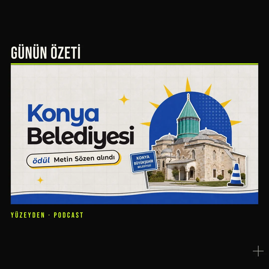 Konya’nın Tarihi Projesi Metin Sözen Ödülüyle Taçlandırıldı podcast bölümü kapağı